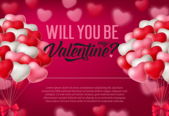 Will you be my valentine inscription, bunches of balloons