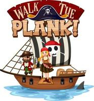 Walk The Plank font banner with a pirate cartoon character Free Vector