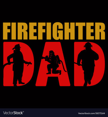 firefighter dad