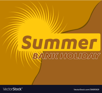 happy summer bank holiday