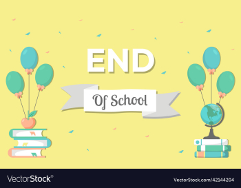 end of school colorful background with decorations